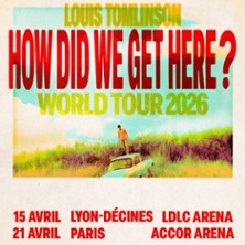 Louis Tomlinson - How Did We Get Here ? - LDLC Arena, Lyon - mercredi 15 avril 2026 à 20h